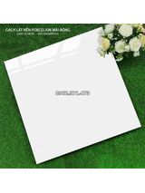 Gạch 60x60 trắng trơn lát nền sạch đẹp